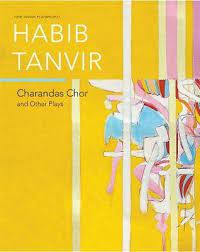 Charandas Chor And Other Plays