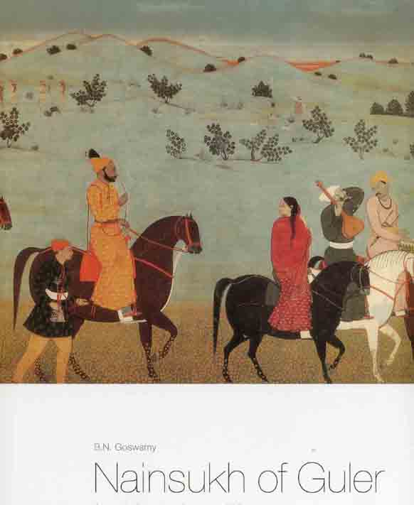Nainsukh of Guler : A Great Indian Painter from a small hill-state
