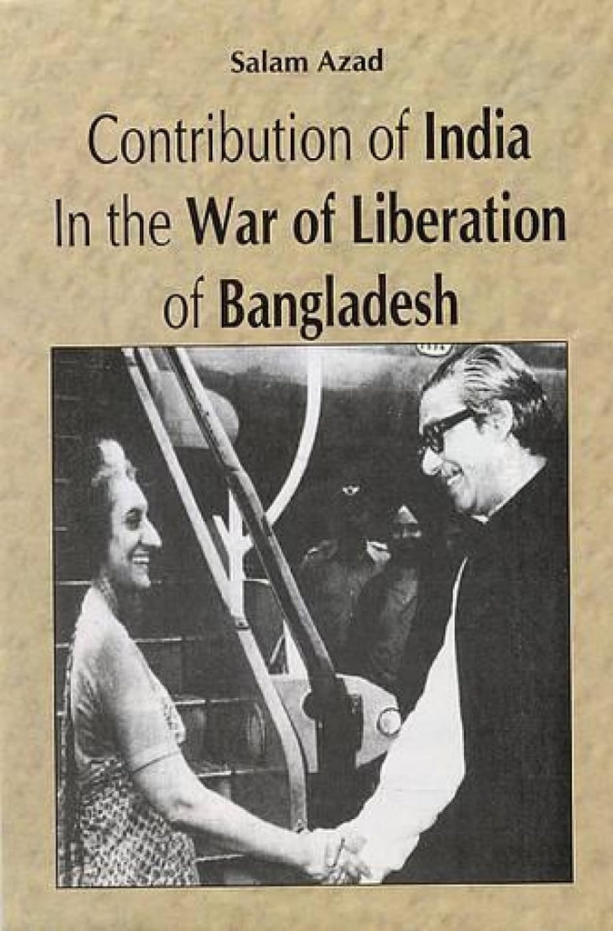 Contribution of The India In The War Of Liberation of Bangladesh