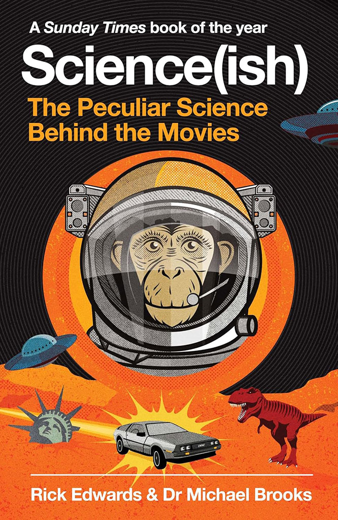 Science (ish) : The Peculiar Science Behind The Movies