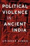 Political Violence In Ancient India (HB)