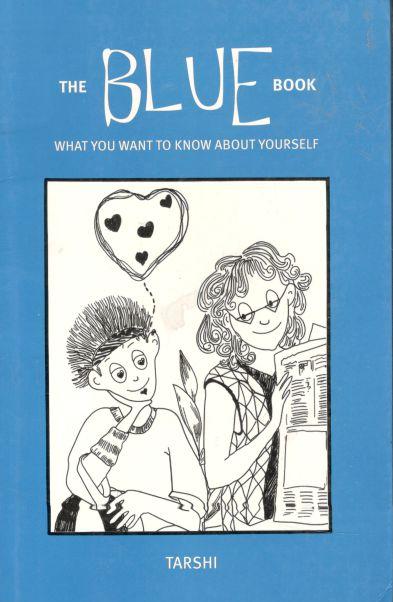 The Blue Book : What You Want To Know About Yourself
