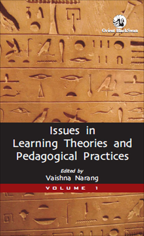 Issues in Learning Theories and Pedagogical Practices : Vol. 1
