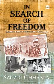 In Search of Freedom : Jouneys Through India And South East Asia