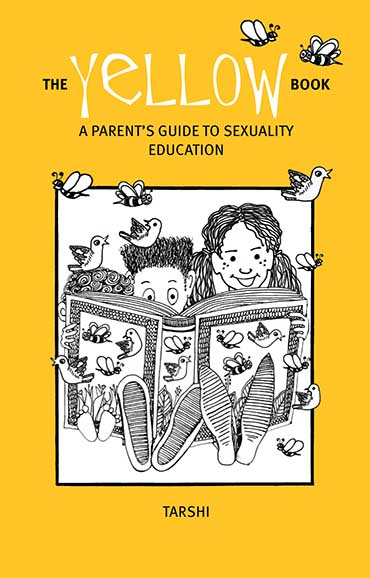 The Yellow Book : A Parents Guide To Sexuality Education