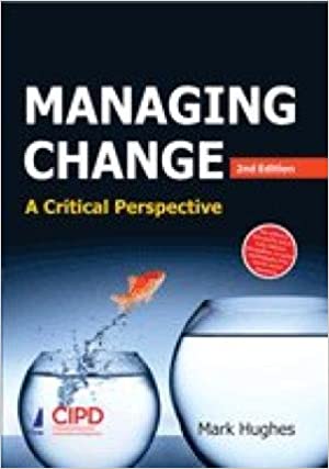 Managing Change : A Critical Perspective (2nd Edition)