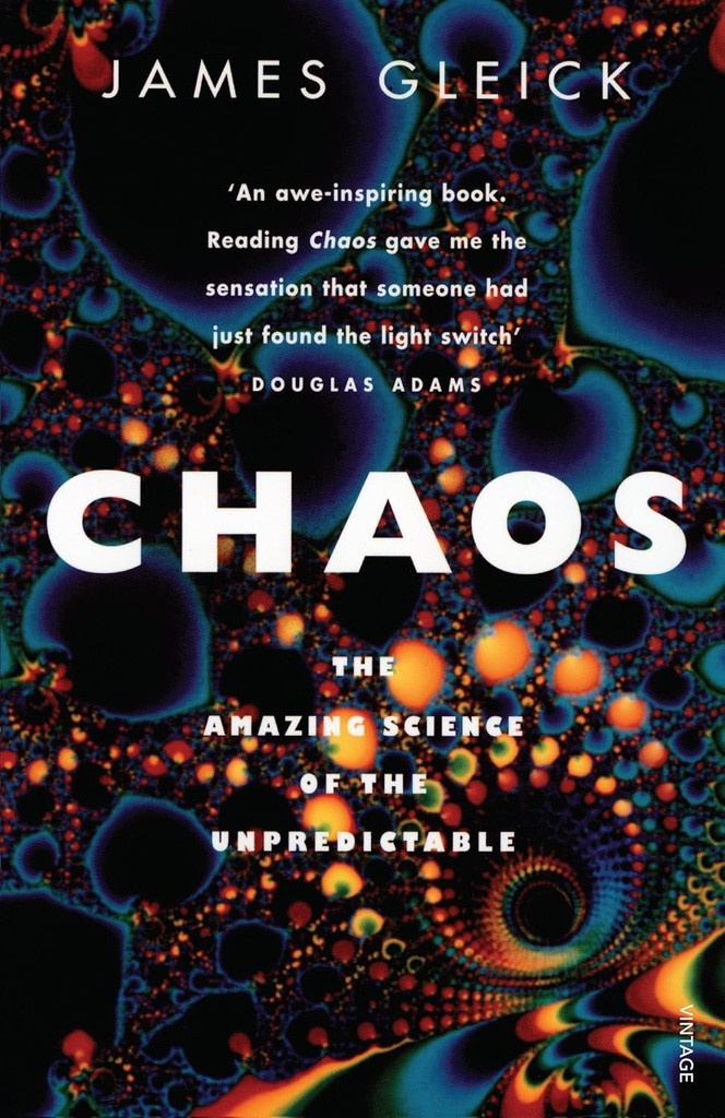 Chaos : The Amazing Science of The Unpredictable