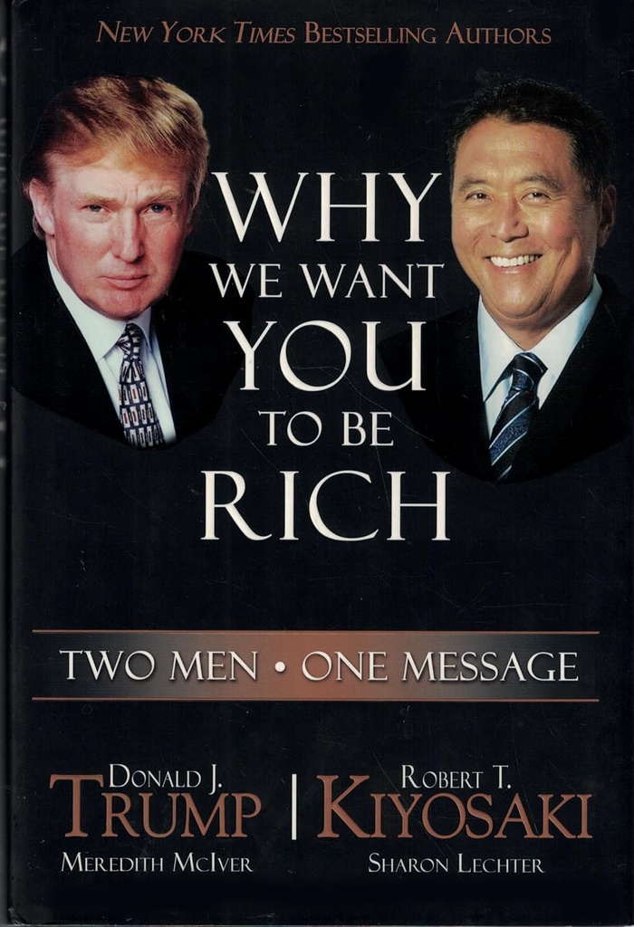 Why We Want You To Be Rich : Two Men, One Message