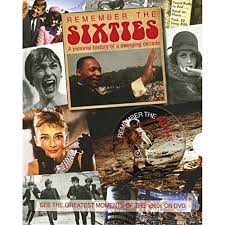Remember The Sixties : A Pictorial History of a swinging decade