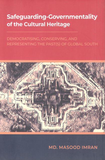 Safeguarding Governmentality of the Cultural Heritage