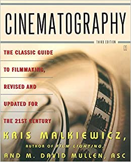 Cinematography : The Classic Guide
