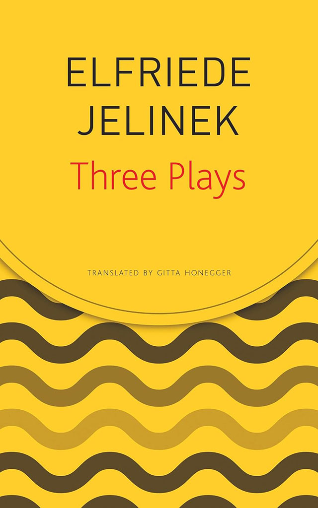 Three Plays (Elfriede Jelinek)