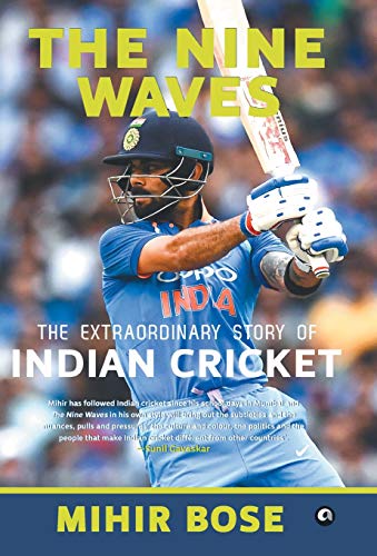 The Nine Waves : The Extraordinary Story of Indian