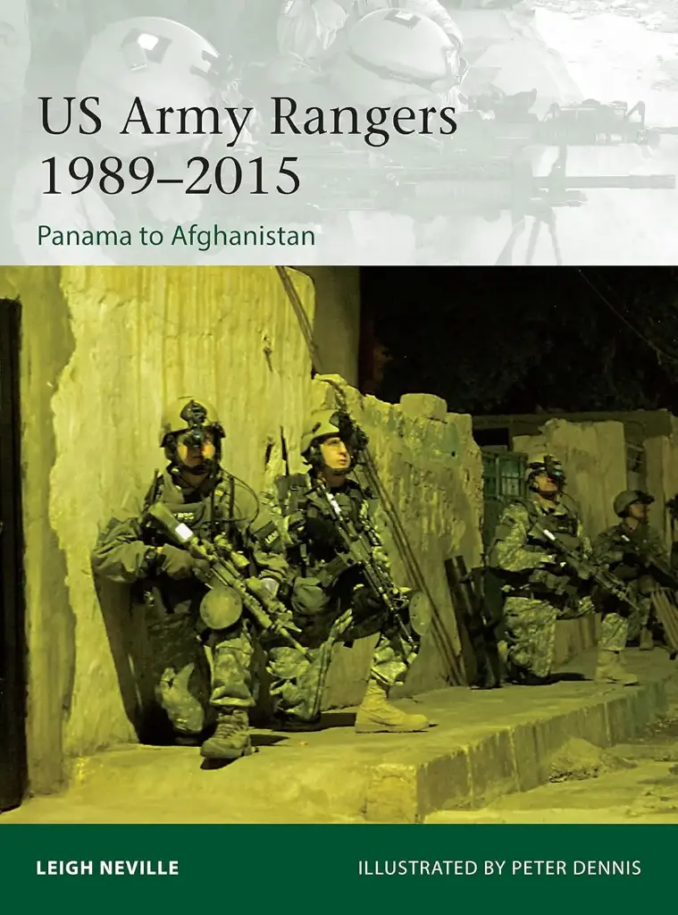 US Army Rangers 1989-2015 : Panama to Afghanistan