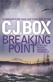 Breaking Point : I Love Joe Pickett Michael Connelly