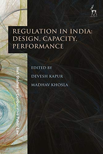 Regulation In India : DEsign, Capacity, Performance