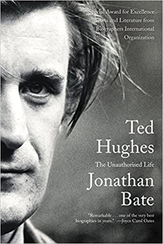 Ted Hughes : The Unauthorised Life