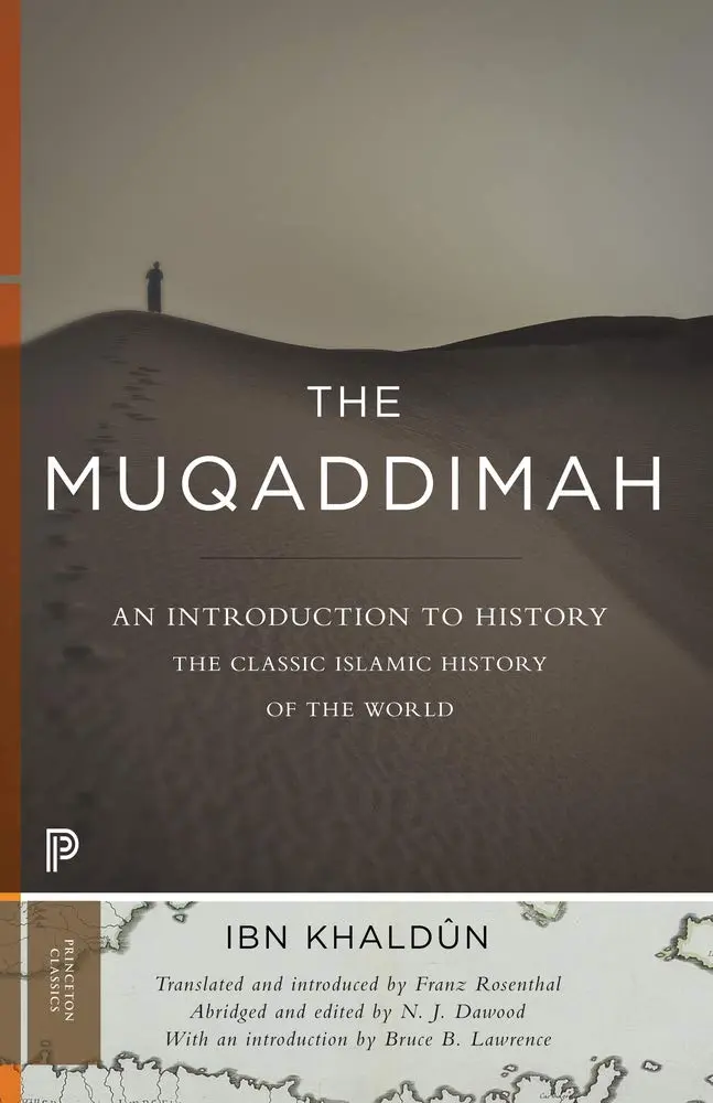 The Muqaddimah : An Introduction To History
