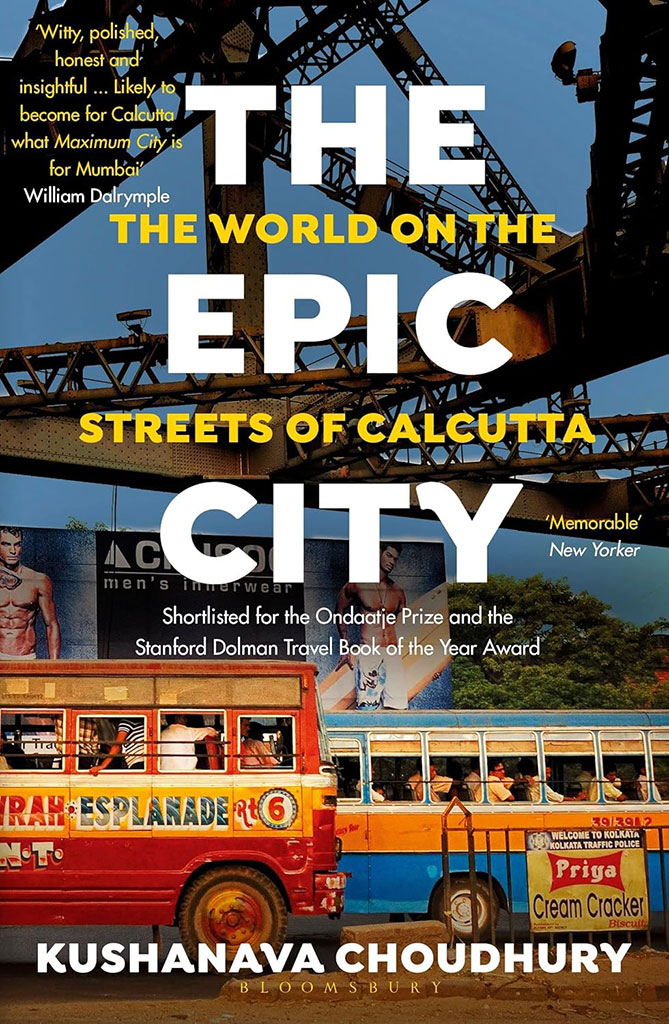 The Epic City : The World On The Streets Of Calcutta