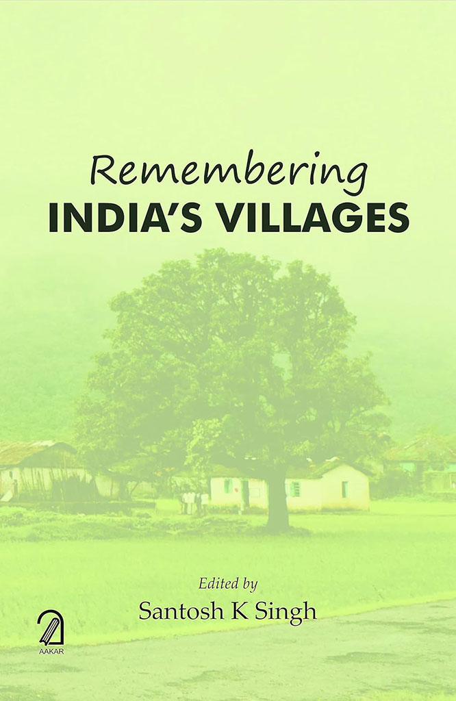 Remembering Indias Villages