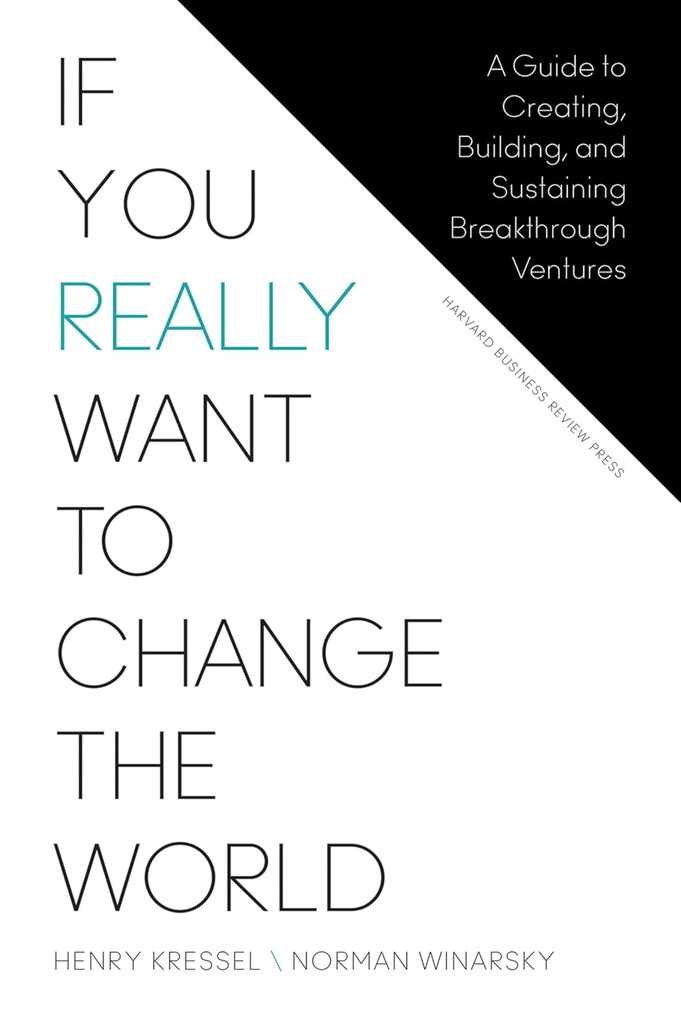 If You Really Want To Change The World