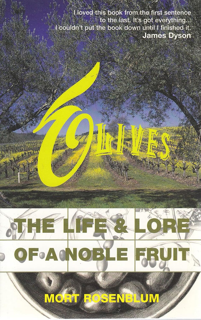 Olives : The Life & Lore of A Noble Fruit