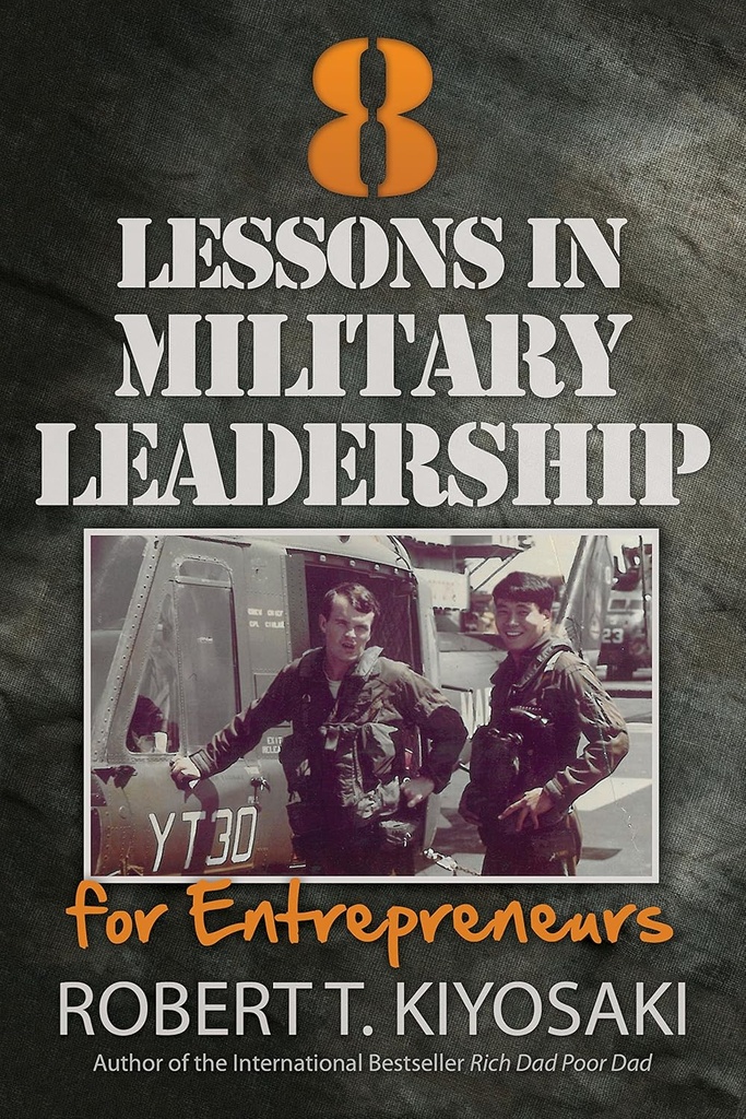 8 Lessons In Military Leadership for Entrepreneurs