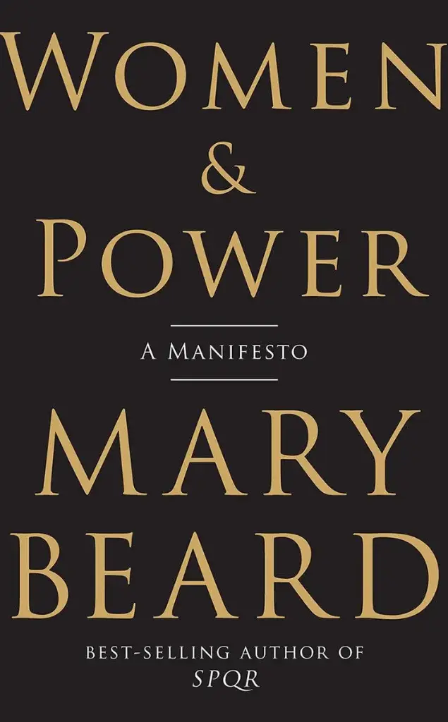 Women & Power : A Manifesto