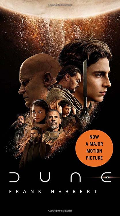 Dune : Now A Major Motion Picture