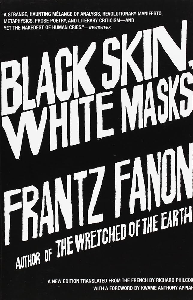 Black Skin White Masks