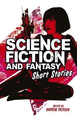 Science Fiction And Fantasy Short Stories