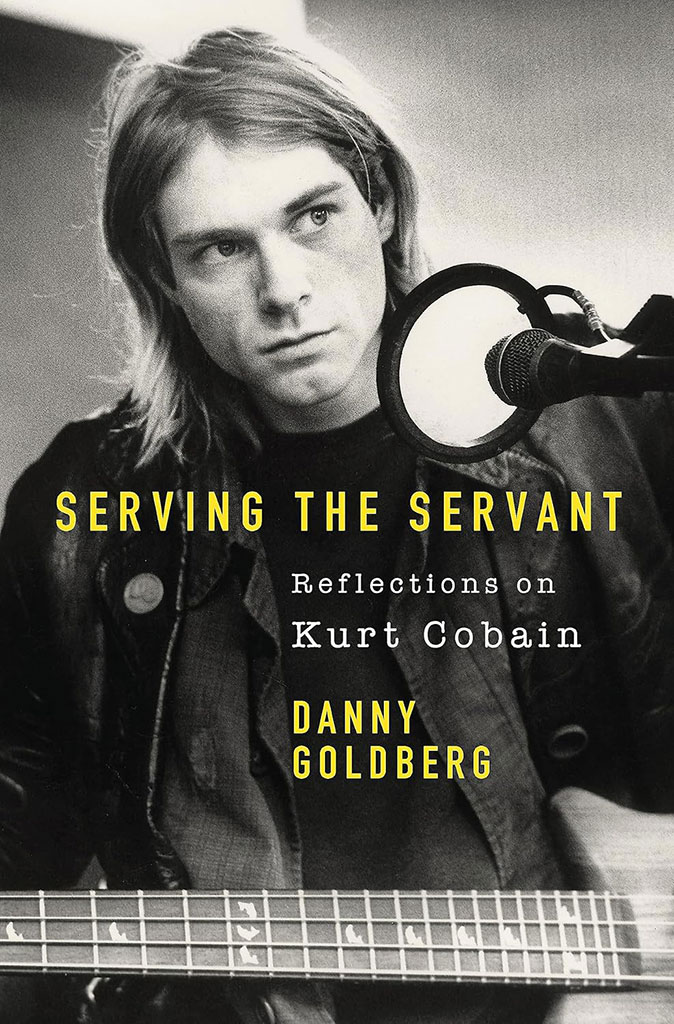 Serving The Servant : Remembering Kurt Cobain