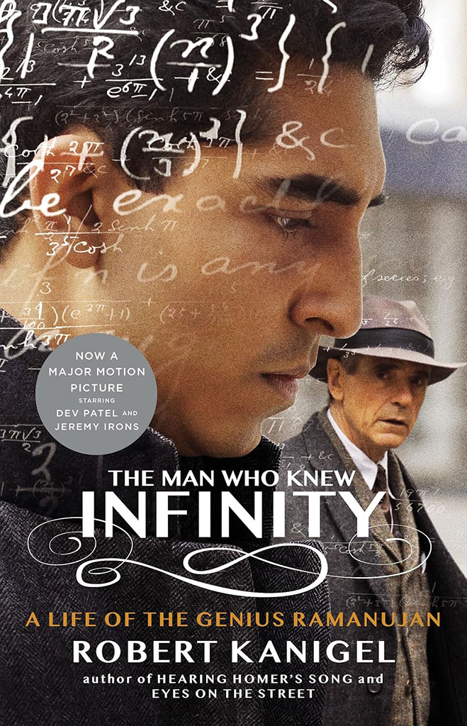 The Man Who Knew Infinity : A Life Of The Genius Ramanujan