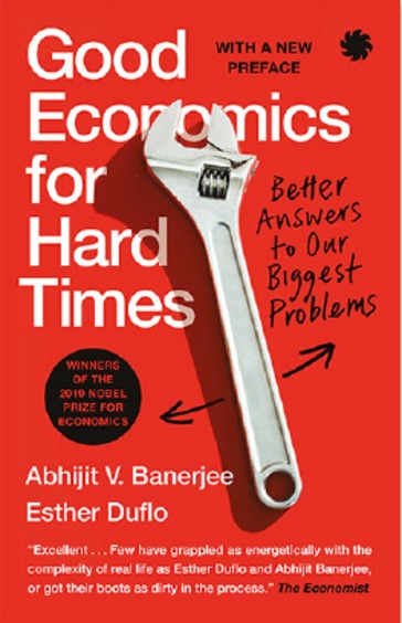 Good Economics for Hard Times : Better Answers to Our Biggest Problems (PB)
