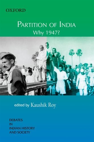 Partition of India : Why 1947?