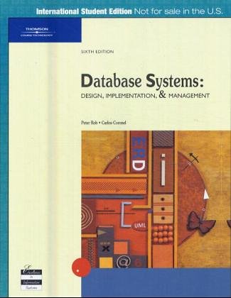 Database Systems : Design, Implementation & Management