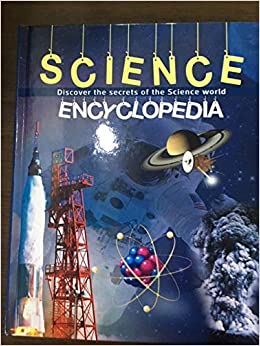 Science Encyclopedia : Discover The Secrets of the Science World
