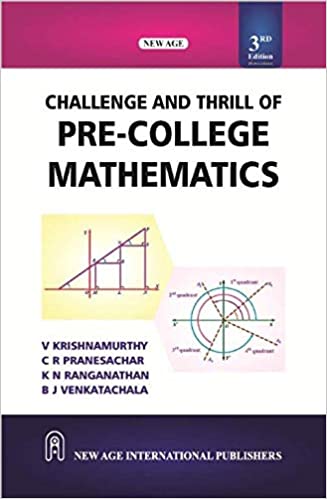 Challenge And Thrill Of Pre-College Mathematics