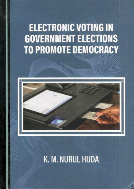 Electronic Voting in Government Elections to Promote Democracy