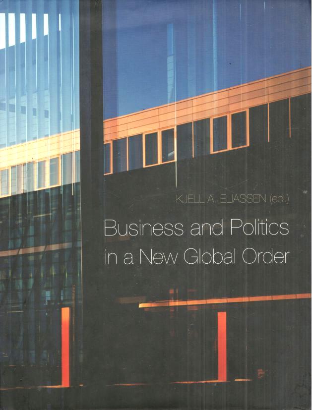 Business and Politics in a New Global Order