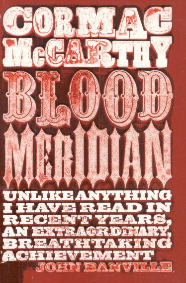 Blood Meridian