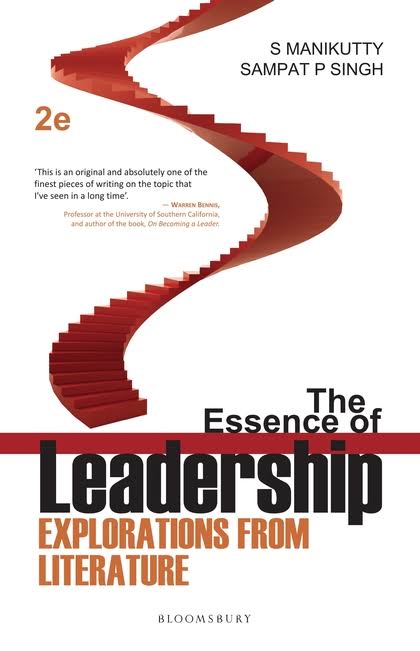 The Essence of Leadership : Explorations From Literature