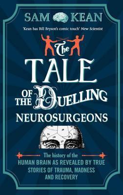The Tale Of The Duellings Neurosurgeons