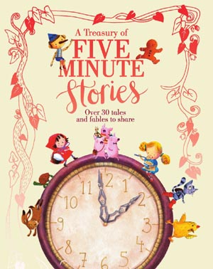 A Treasury of Five Minute Stories (Padded )