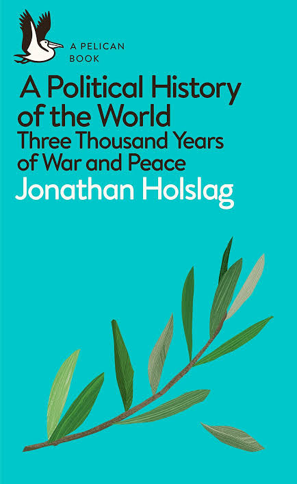 A Political History of the World : Three Thousand Years of War and Peace (27)