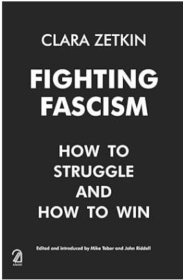 Fighting Fascism : How To Struggle And How To Win