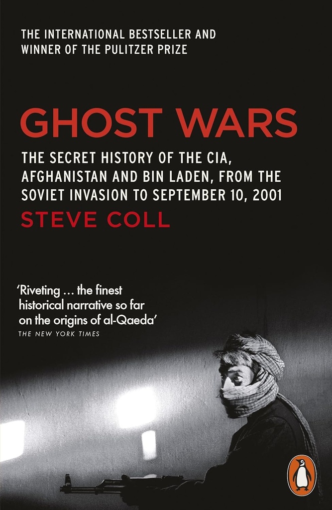 Ghost Wars : The Secret History Of The CIA