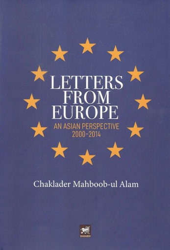 [9789849549581-2] Letters From Europe : An Asian Perspective 2000-2014