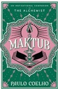 Maktub : An Inspirational Companion of The Alchemist