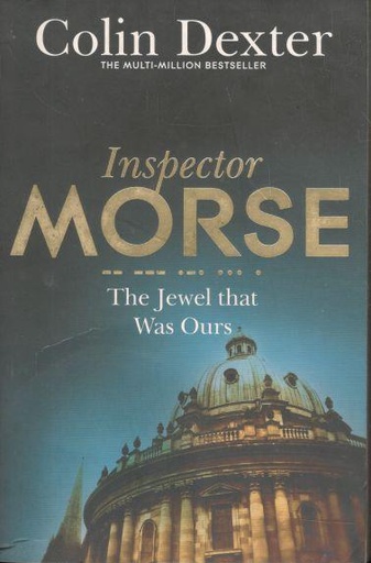 [9781447299240-1] Inspector Morse: The Jewel that Was Ours